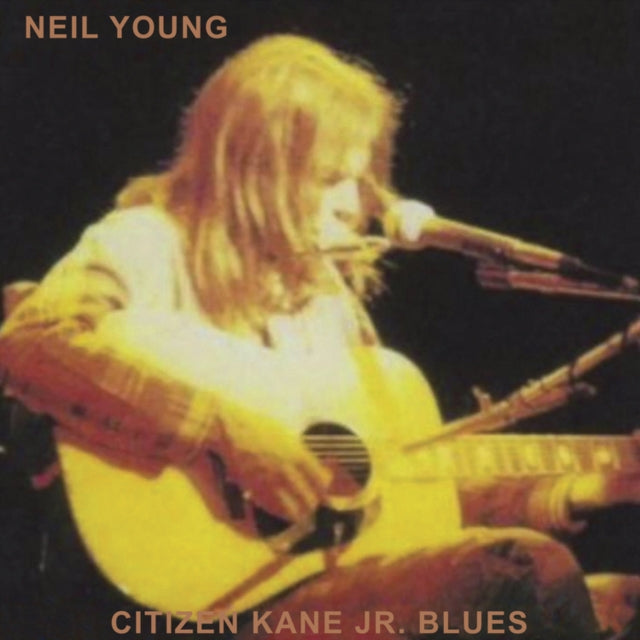 NEIL YOUNG – CITIZEN KANE JR. BLUES 1974 (LIVE AT THE BOTTOM LINE)