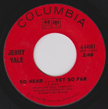 Jerry Vale – So Near... Yet So Far / Time Alone Will Tell (Non Pensare A Me)