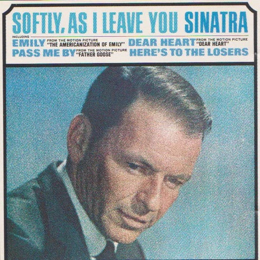 Frank Sinatra – Softly, As I Leave You