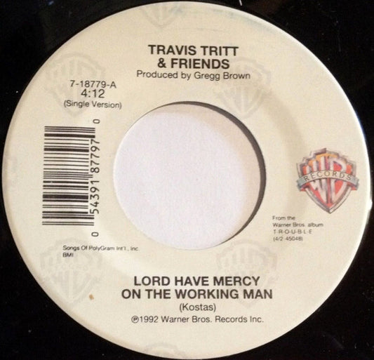 Travis Tritt & Friends – Lord Have Mercy On The Working Man