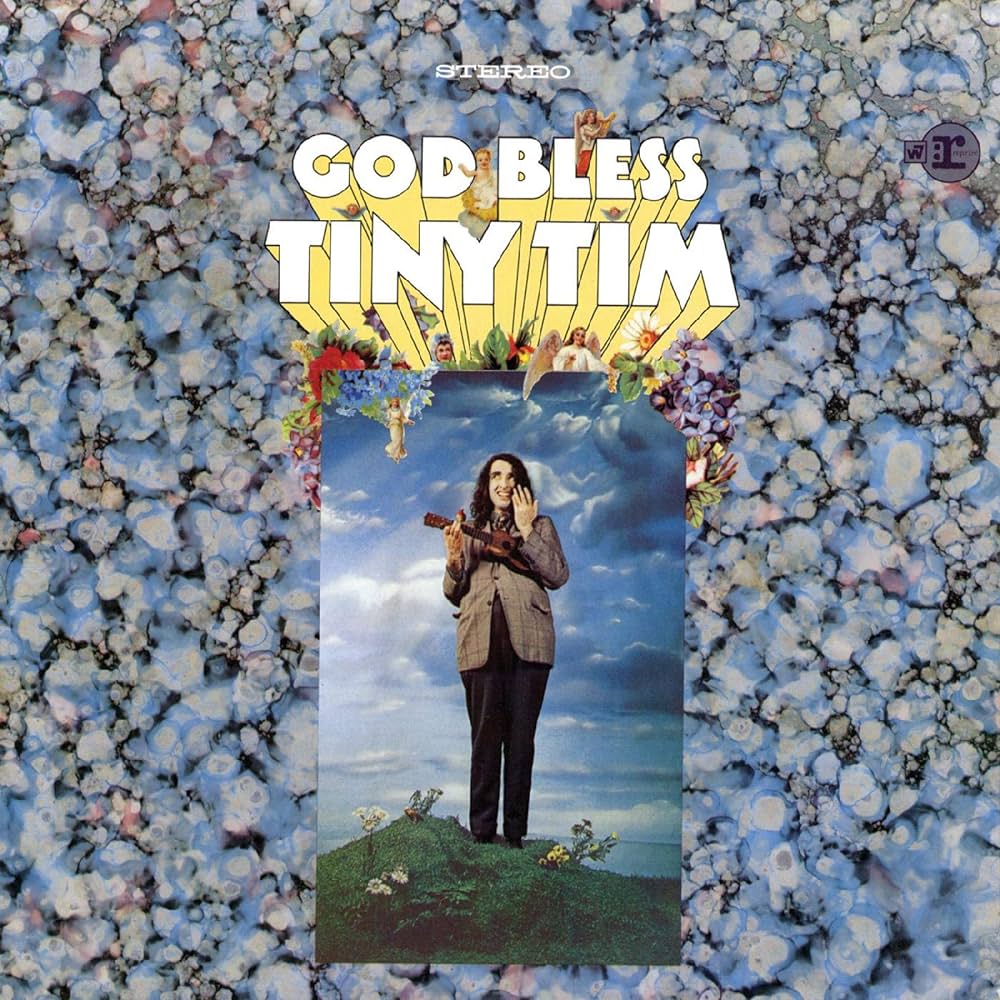 Tiny Tim – God Bless Tiny Tim