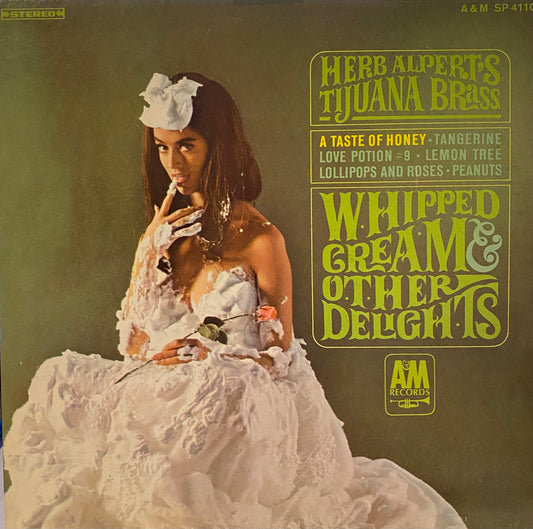 Herb Alpert's Tijuana Brass – Whipped Cream & Other Delights