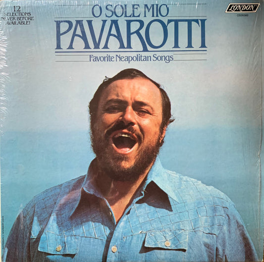 Luciano Pavarotti – O Sole Mio Favorite Neapolitan Songs