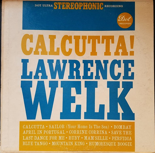 Lawrence Welk – Calcutta!