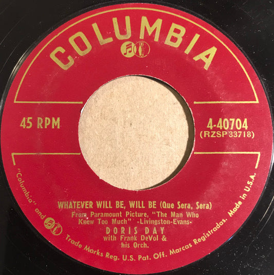 Doris Day – Whatever Will Be, Will Be (Que Sera, Sera) / I've Gotta Sing Away These Blues