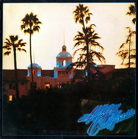 Eagles – Hotel California