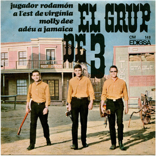 El Grup De 3 – Jugador Rodamoń / Adeu Jamaica / A L'est de Virginia / Molly Dee