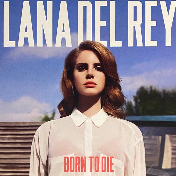 Lana Del Rey – Born To Die