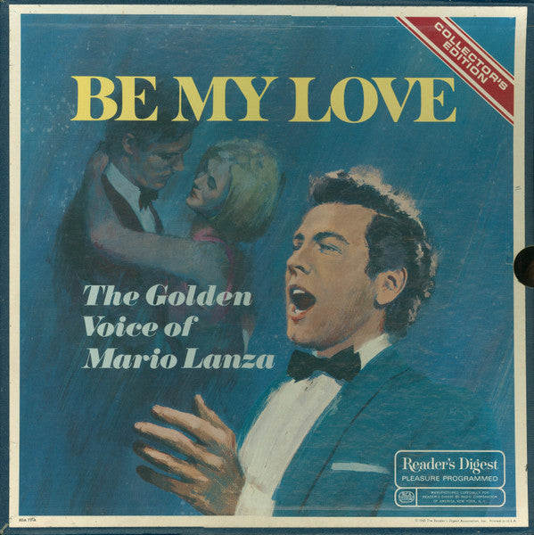 Mario Lanza – Be My Love: The Golden Voice Of Mario Lanza