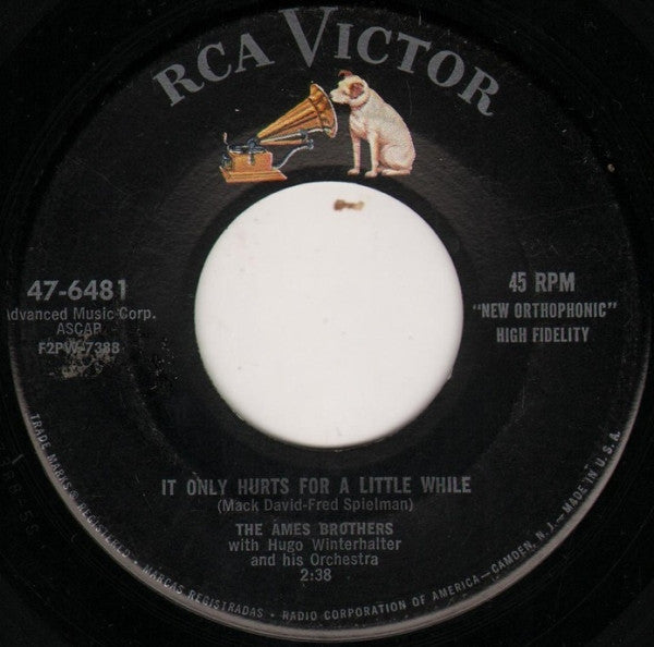 The Ames Brothers – It Only Hurts For A Little While / If You Wanna See Mamie Tonight