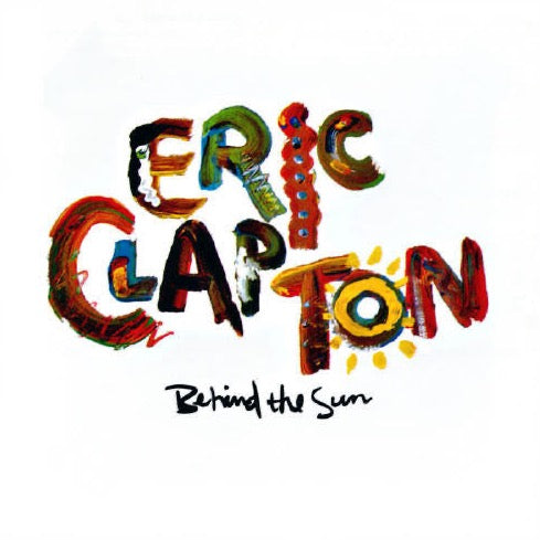 Eric Clapton – Behind The Sun