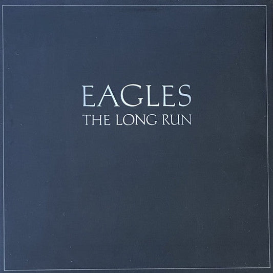 Eagles – The Long Run