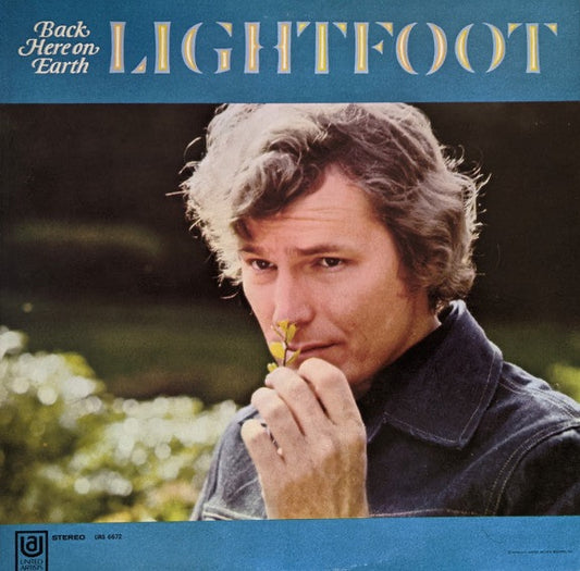 Gordon Lightfoot – Back Here On Earth