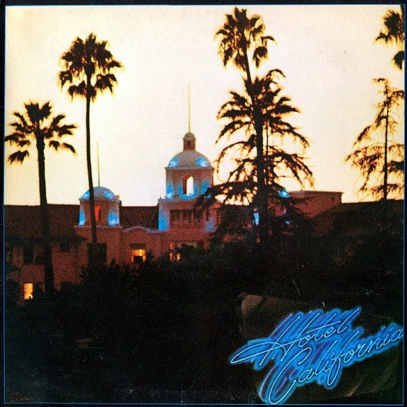 Eagles – Hotel California