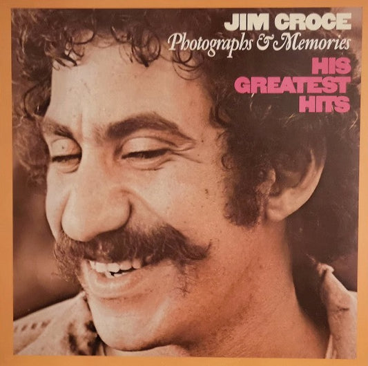 Jim Croce – Photographs And Memories His Greatest Hits