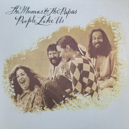 The Mamas & The Papas – People Like Us
