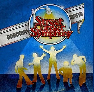 Street Corner Symphony – Harmony Grits