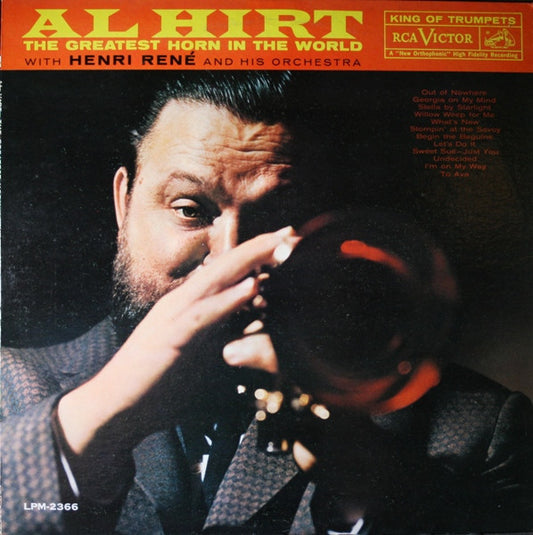 Al Hirt With Henri René And His Orchestra – The Greatest Horn In The World