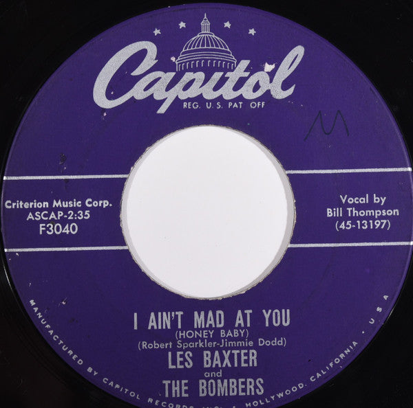 Les Baxter And The Bombers – Blue Mirage (Don't Go) / I Ain't Mad At You (Honey Baby)