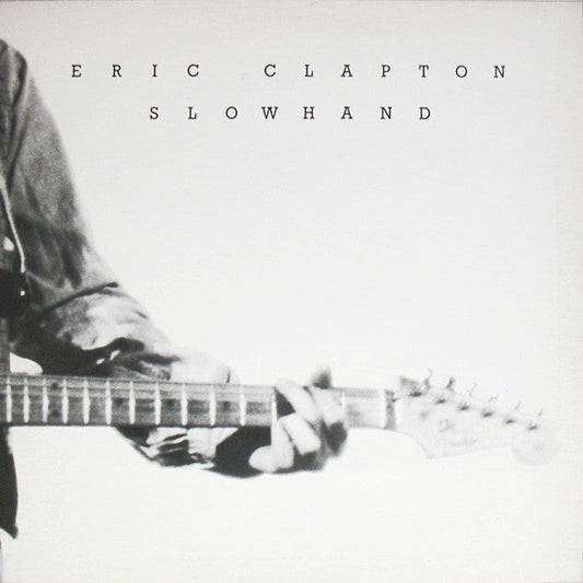 Eric Clapton – Slowhand