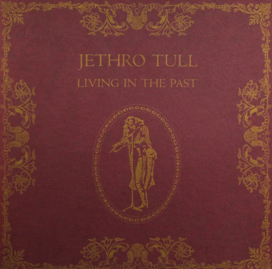 Jethro Tull – Living In The Past