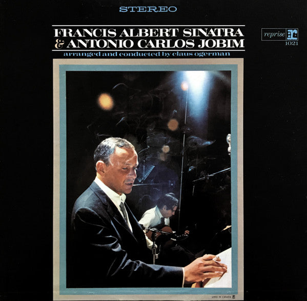 Francis Albert Sinatra & Antonio Carlos Jobim – Francis Albert Sinatra & Antonio Carlos Jobim
