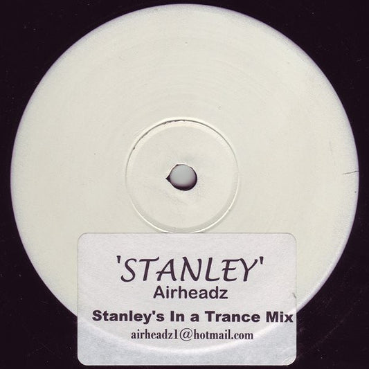 Airheadz – Stanley (Stanley's In A Trance Mix)