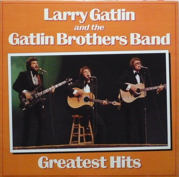 Larry Gatlin And The Gatlin Brothers Band – Greatest Hits
