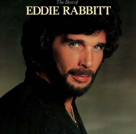 Eddie Rabbitt – The Best Of Eddie Rabbitt