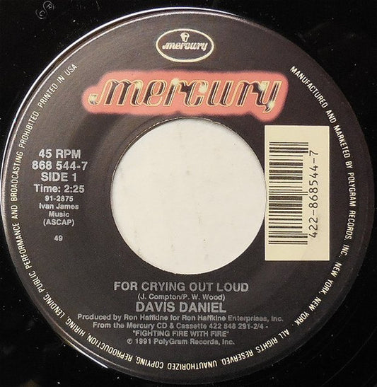 Davis Daniel – For Crying Out Loud