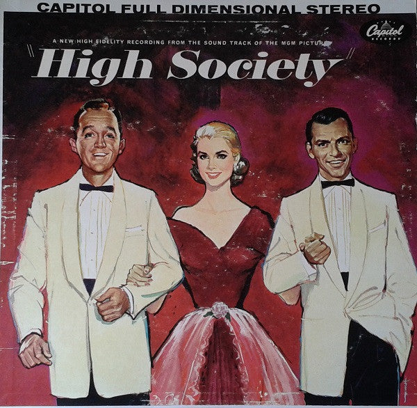 Bing Crosby - Grace Kelly - Frank Sinatra – High Society (Sound Track)