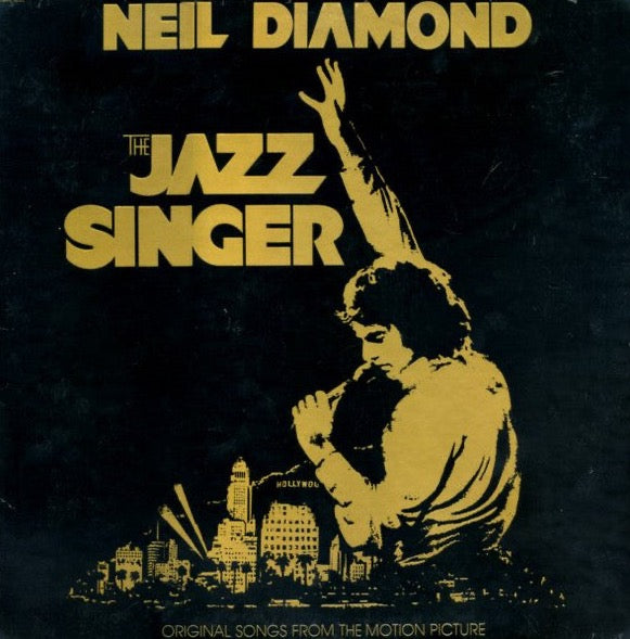 Neil Diamond – The Jazz Singer (Original Songs From The Motion Picture)