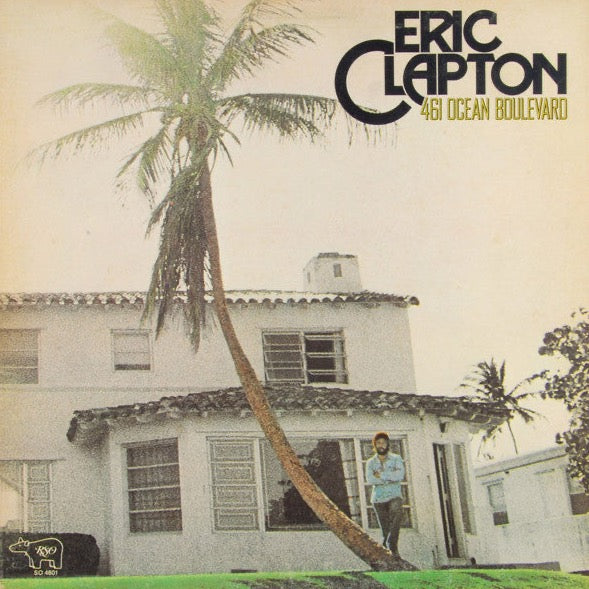 Eric Clapton – 461 Ocean Boulevard