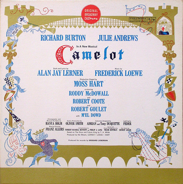 Alan Jay Lerner, Frederick Loewe, Julie Andrews, Richard Burton – Camelot (Original Broadway Cast Recording)