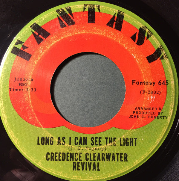 Creedence Clearwater Revival – Long As I Can See The Light / Lookin' Out My Back Door