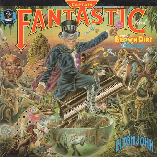 Elton John – Captain Fantastic And The Brown Dirt Cowboy