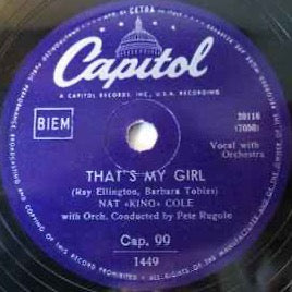 Nat King Cole – Too Young / That's My Girl