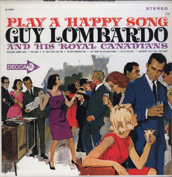Guy Lombardo And His Royal Canadians – Play A Happy Song