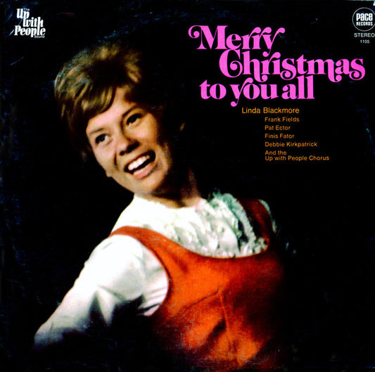 Linda Blackmore, Up With People Chorus – Merry Christmas To You All