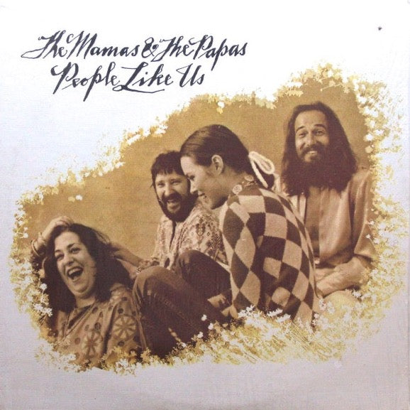 The Mamas & The Papas – People Like Us