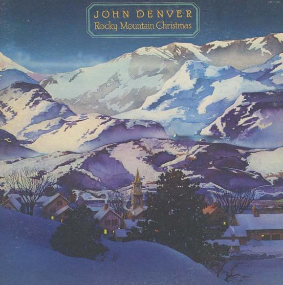 John Denver – Rocky Mountain Christmas