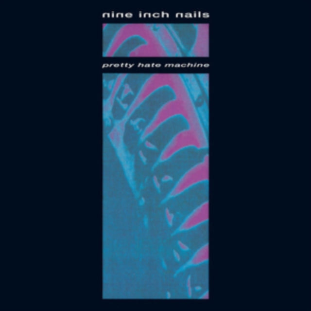 NIN / PRETTY HATE MACHINE