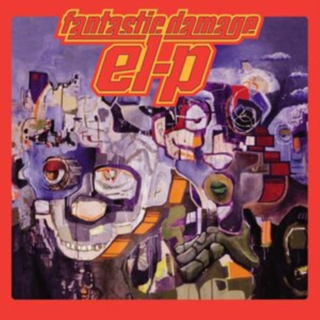 EL-P / FANTASTIC DAMAGE