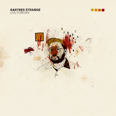 BARTEES STRANGE / LIVE FOREVER