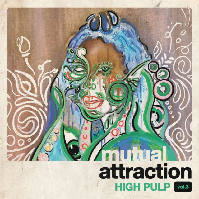 HIGH PULP / MUTUAL ATTRACTION: VOLUME 3 (RSD)