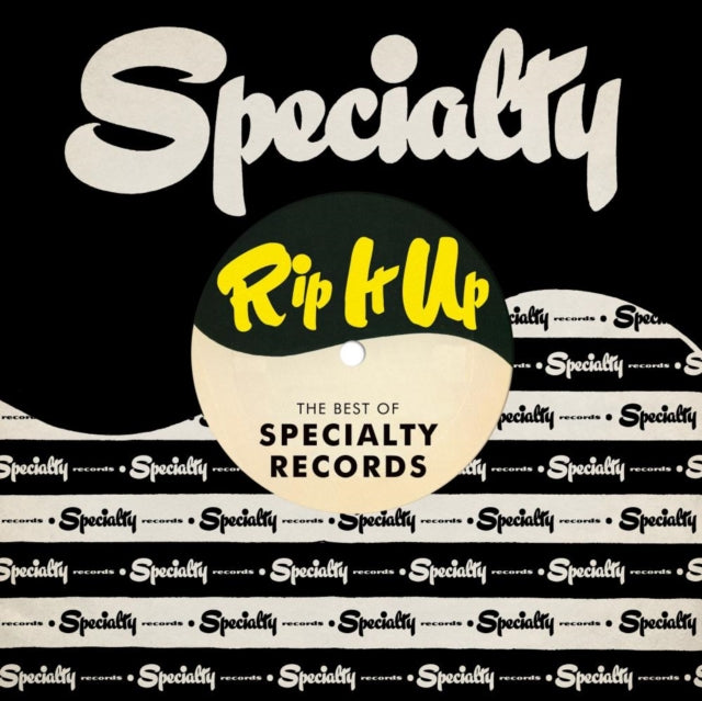 RIP IT UP: THE BEST OF SPECIALTY RECORDS