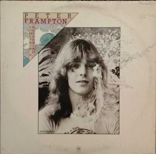 Peter Frampton / Somethin's Happening