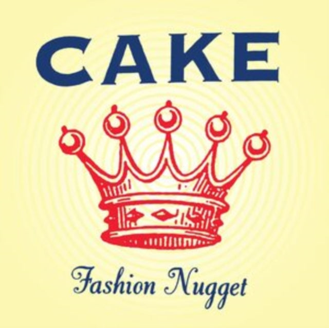 CAKE / FASHION NUGGET