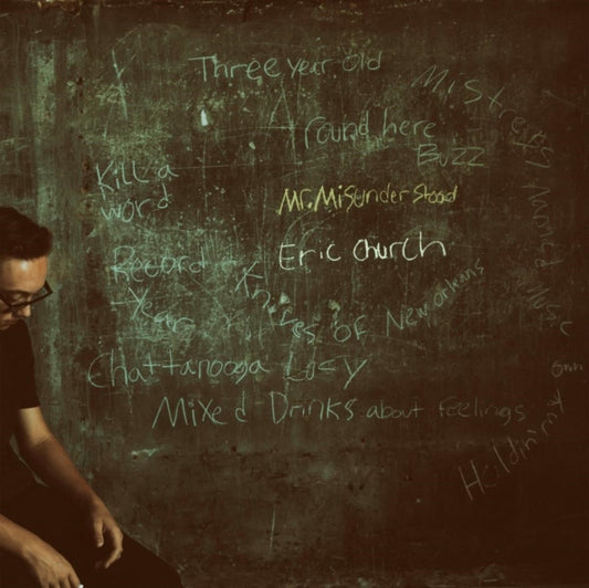 ERIC CHURCH / MR. MISUNDERSTOOD