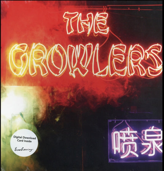 THE GROWLERS / CHINESE FOUNTAIN
